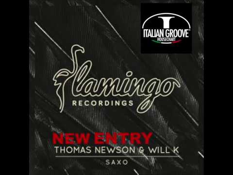 New Entry Thomas Newson & WILL K   Saxo Extended Mix