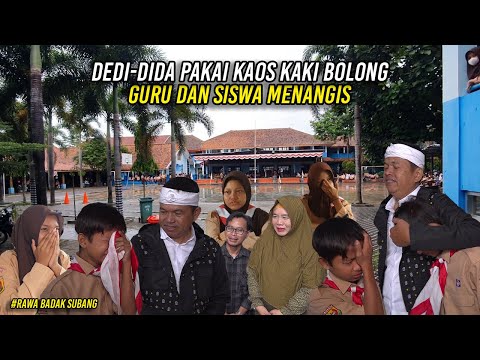 KUNJUNGI SEKOLAH DEDI DIDA - NGAKU MASIH PUNYA KAOS KAKI TERNYATA BOLONG - GURU DAN SISWA MENANGIS
