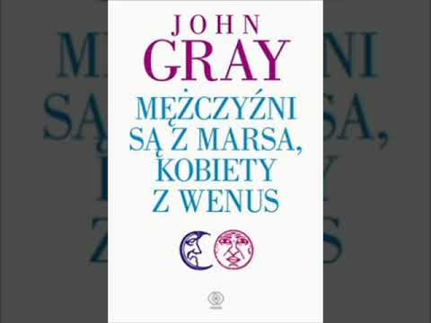 9 John Gray - Mezczyzni z Marsa kobiety z Wenus