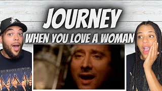 THE VOCALS!| FIRST TIME HEARING Journey  - When You Love A Woman REACTION