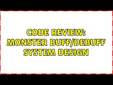 Code Review: Monster Buff/Debuff System Design