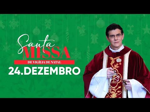 Santa Missa de Vigília de Natal com @PadreManzottiOficial | 24/12/25