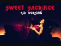 Evanescence- Sweet Sacrifice (Kid Version ...
