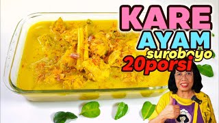 Download lagu MASAK BESAR KARE AYAM SUROBOYO 20 PORSI -- LEBIH BERKUAH LEBIH MEDOK KHAS SUROBOYO mp3