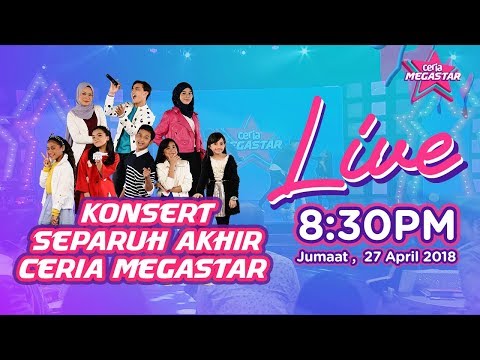 [LIVE] OFFICIAL FULL KONSERT SEPARUH AKHIR CERIA MEGASTAR #CeriaMegastar