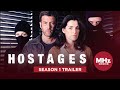 Hostages - Season 1 Trailer (Now Streaming)