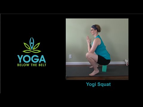 Yogi Squat Tutorial - Yoga for the Pelvic Floor