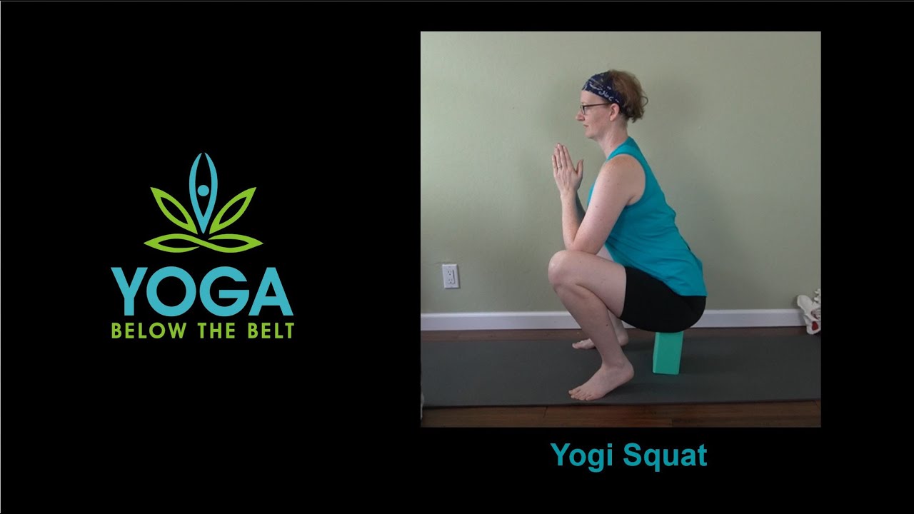 Yogi Squat Tutorial - Yoga for the Pelvic Floor