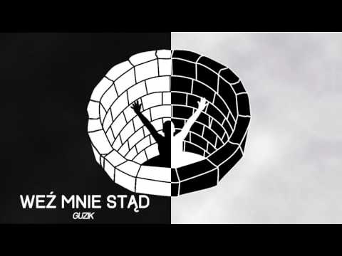 GUZIK - WEŹ MNIE STĄD (prod. HAKU, BLADE)