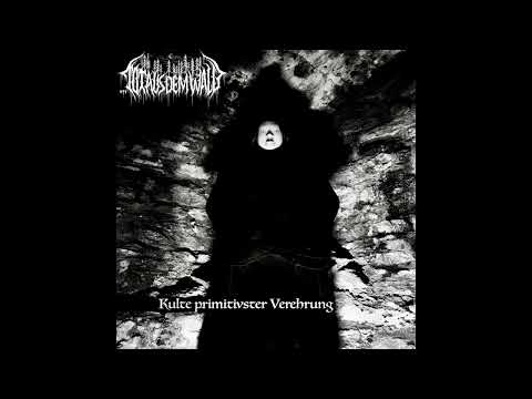 Tot aus dem Wald - Kulte primitivster Verehrung [Full-length] - 2020