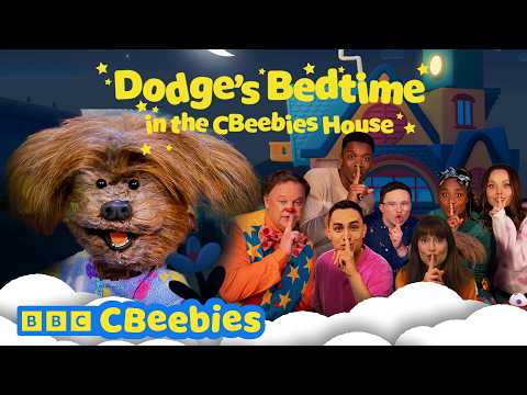 Dodge's Bedtime at the CBeebies House 💤 ⏾ | FULL EPISODE | CBeebies