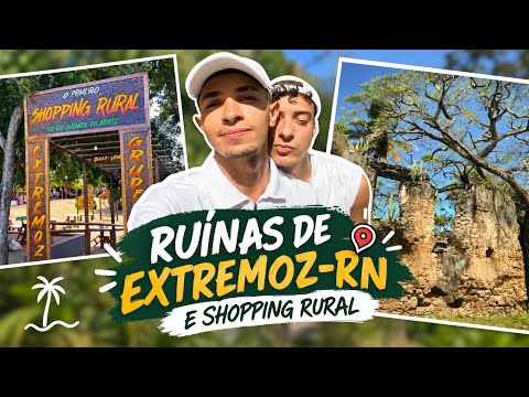 VLOG NA LAGOA, SHOPPING RURAL E RUÍNAS DE EXTREMOZ-RN 