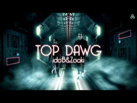 Ido B  Zooki - TOP DAWG