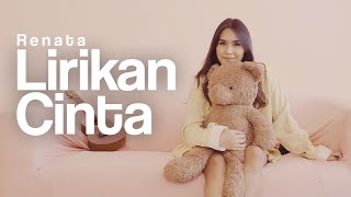 Download lagu Renata - Lirikan Cinta mp3
