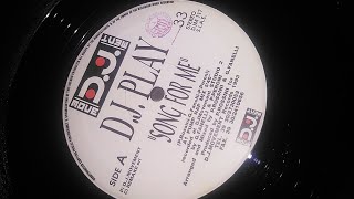 DJ Play - Song For Me (Energy Mix)