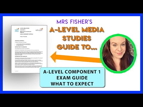 A-Level Media Studies - Component 1 - what to Expect