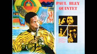 The Fabulous Paul Bley Quintet - The Blessing