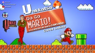 Go Go Mario! (El tema de Mario cantado)