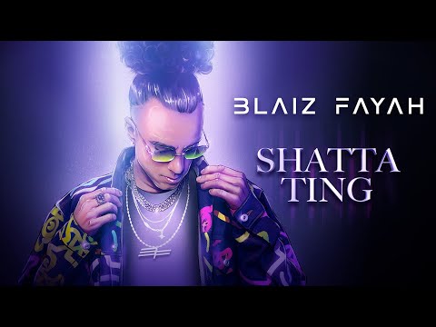 Blaiz Fayah - Shatta Ting (Official Full Album)