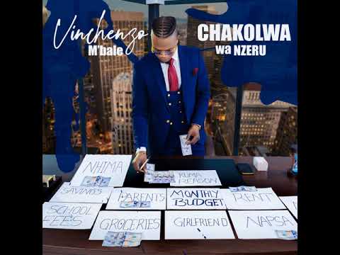Chakolwa wa nzelu (official video) Vinchezo M'bale smart Drinker