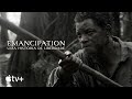 Emancipation - Uma história de liberdade — Trailer oficial | Apple TV+