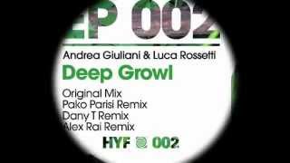 Andrea Giuliani & Luca Rossetti - Deep Growl - DANY T REMIX (2009 - Hypnotic Frames Records)