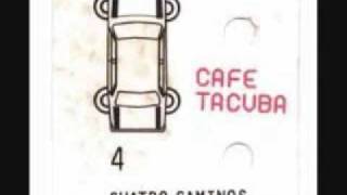 Cafe Tacuba Encantamiento inutil