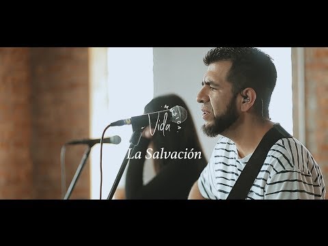 Vida Música - La Salvación