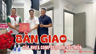 BÀN GIAO CỬA NHỰA COMPOSITE CHO GIA ĐÌNH ANH QUÝ – HÓC MÔN