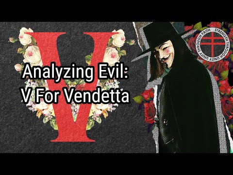 Analyzing Evil: V For Vendetta