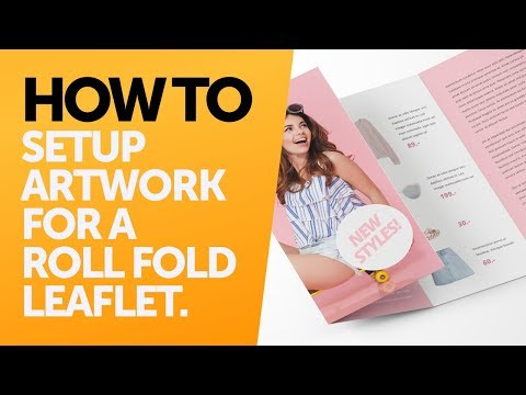 How to Set Up Artwork For a Roll Fold Leaflet (What Goes Where)