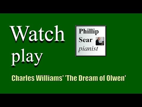 Charles Williams: ' The Dream of Olwen ' ( piano solo version )