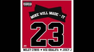 Miley Cyrus - 23 ft. Wiz Khalifa &amp; Juicy J (Explicit)
