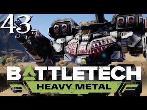 SB Plays BATTLETECH: Heavy Metal 43 - Untrustworthy