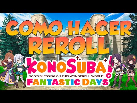 Konosuba Fantastic Days Global / COMO HACER REROLL RAPIDAMENTE