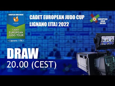 DRAW - Lignano (ITA) 2022 FOX FLY FILM Cadet European Judo Tour