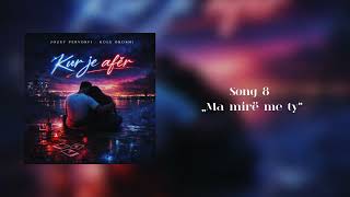 Jozef Pervorfi & Kole Oroshi - Pse Ti S'je Me Mu