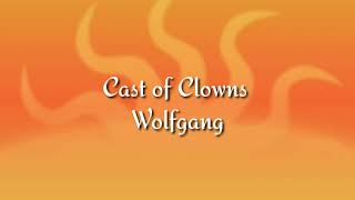 Cast of Clowns - Wolfgang