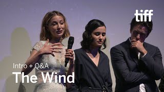 THE WIND Cast and Crew Q&A | TIFF 2018