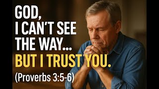 Surrender the Struggle | A Prayer When You’re Lost and Looking for God’s Way