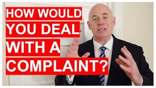 "How Would You Deal With A Customer Complaint?" Interview Question and BRILLIANT Answer!