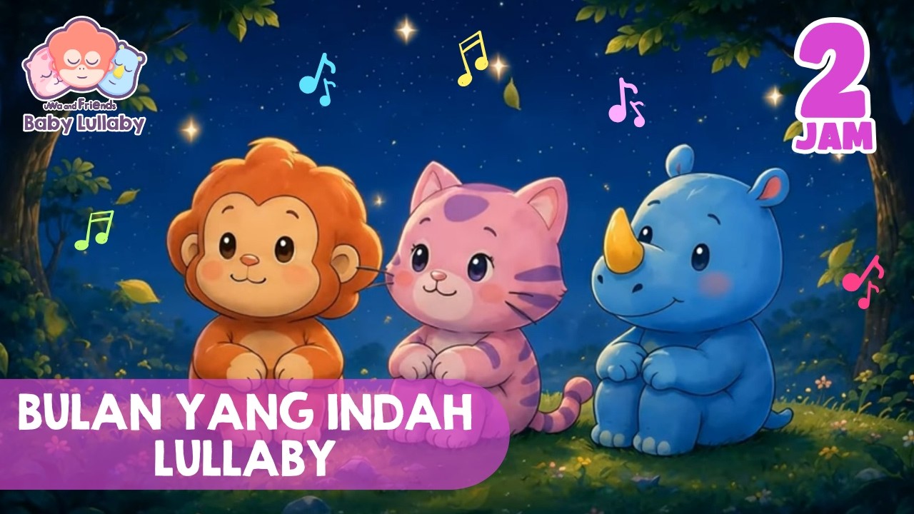 2 Jam Lullaby Uwa and Friends