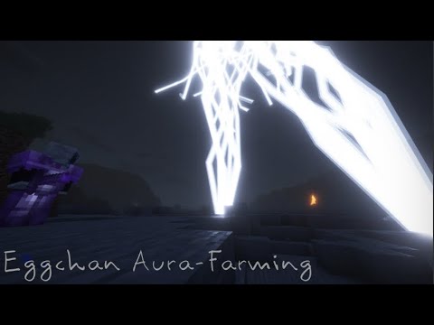Eggchan Aurafarming compilation