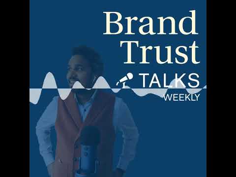 BrandTrust Talks Weekly #35 - KW 09 / 2021 - BrandTrust Talks