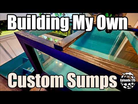 Building Custom Sumps for my 800 & 125 Gallon Aquariums