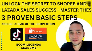 3 Basic Steps to Boost Shopee & Lazada Sales Fast -  Get Ahead of Your Competition!