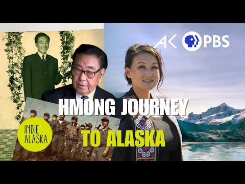 Who are the Hmong? and why are they in Alaska? | INDIE ALASKA