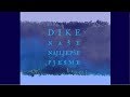 DIKE - Naše najljepše pjesme (FULL ALBUM)