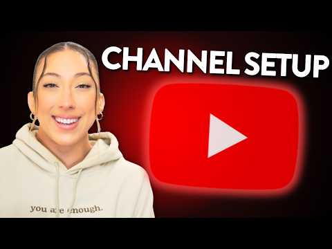 How to set up a YouTube Channel (step by step tutorial for beginners)