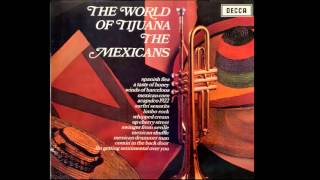 The Mexicans - Mexican Drummer Man
